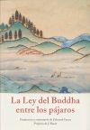 LEY DEL BUDDHA ENTRE LOS PAJAROS B-93