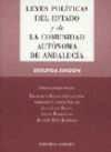 LEYES POLÍTICAS DEL ESTADO Y DE LA COMUNIDAD AUTÓNOMA DE ANDALUCÍA.