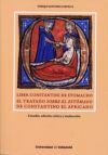 LIBER CONSTANTINI DE STOMACHO. EL TRATADO SOBRE EL ESTÓMAGO DE CONSTANTINO EL AFRICANO