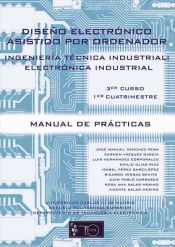 Portada de Diseño Electrónico Asistido por Ordenador Ingeniería Técnica en Electrónica Industrial (Ebook)