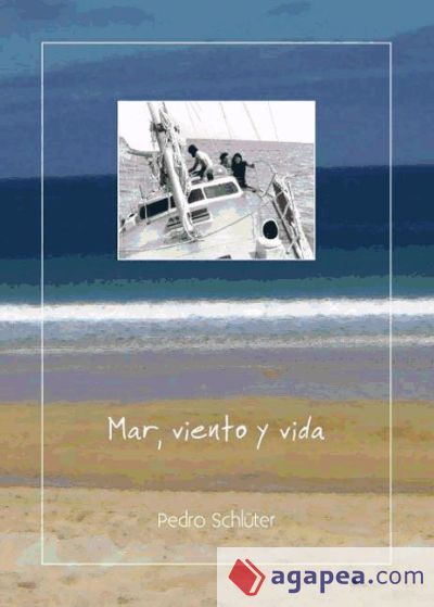 MAR, VIENTO Y VIDA (Ebook)