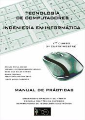 Portada de Manual de Prácticas TECNOLOGÍA DE COMPUTADORES (Ebook)