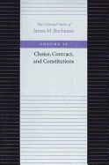 Portada de Choice, Contract and Constitutions