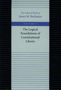 Portada de Logical Foundations of Constitutional Liberty