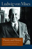 Portada de Theory and History: An Interpretation of Social and Economic Evolution