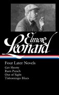 Portada de Elmore Leonard: Four Later Novels: Get Shorty / Rum Punch / Out of Sight / Tishomingo Blues