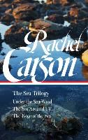Portada de Rachel Carson: The Sea Trilogy (Loa #352): Under the Sea-Wind / The Sea Around Us / The Edge of the Sea
