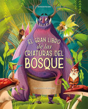 Portada de El Gran Libro De Las Criaturas Del Bosque