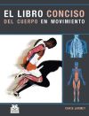 LIBRO CONCISO DEL CUERPO EN MOVIMIENTO, EL (Color)