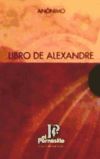 LIBRO DE ALEXANDRE ( 2 TOMOS)