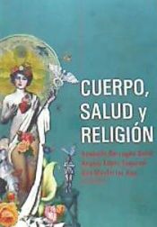 Portada de CUERPO, SALUD Y RELIGION