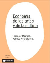 Portada de ECONOMIA DE LAS ARTES Y DE LA CULTURA