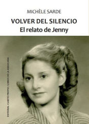 Portada de VOLVER DEL SILENCIO RELATO DE JENNY