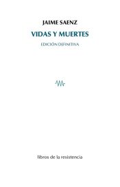 Portada de VIDAS Y MUERTES