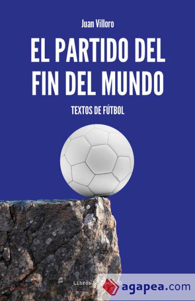 PARTIDO DEL FIN DEL MUNDO,EL PARTIDO DEL FIN DEL MUNDO,EL