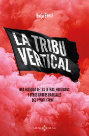 Portada de TRIBU VERTICAL, LA