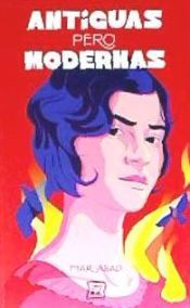 Portada de Antiguas pero modernas