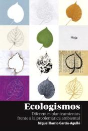 Portada de Ecologismos. Diferentes Planteamientos Frente La Problematica Ambiental