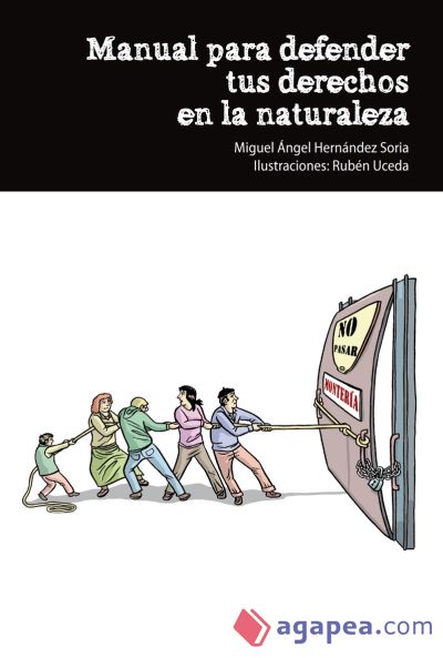 MANUAL PARA DEFENDER TUS DERECHOS EN LA NATURALEZA