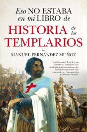 Portada de ESO NO ESTABA (LEB)...HIST.DE LOS TEMPLARIOS