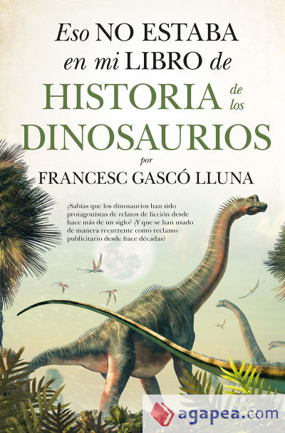 ESO NO ESTABA LIBRO HISTORIA DINOSAURIOS