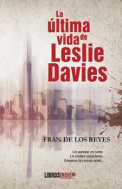 Portada de LA ÚLTIMA VIDA DE LESLIE DAVIES