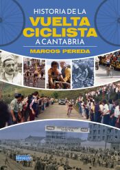 Portada de HISTORIA DE LA VUELTA CICLISTA A CANTABRIA