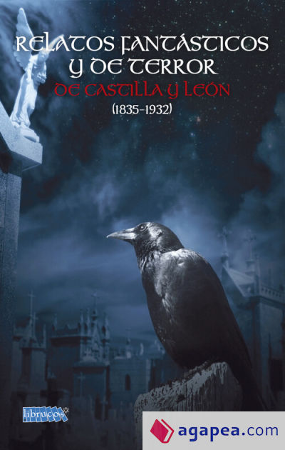 Relatos fantásticos y de terror de Castilla y León (1835-1932)