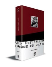 Portada de Cien empresarios españoles del siglo XX