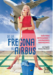 Portada de De la fregona al airbus