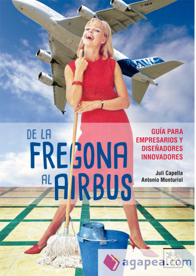 De la fregona al airbus