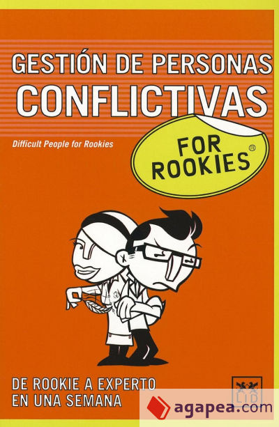 Gestión de personas conflictivas for Rookies