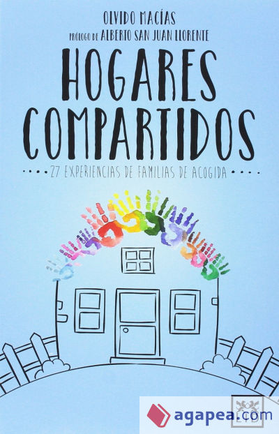 HOGARES COMPARTIDOS: 27 EXPERIENCIAS DE FAMILIAS DE ACOGIDA