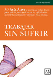 Portada de Trabajar sin sufrir