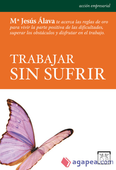 Trabajar sin sufrir