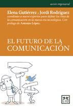 Portada de El futuro de la comunicación (Ebook)