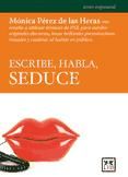 Portada de Escribe, habla, seduce (Ebook)