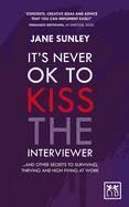 Portada de It?s never OK to kiss the interviewer (Ebook)