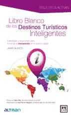 Portada de Libro blanco de los destinos turísticos inteligentes (Ebook)