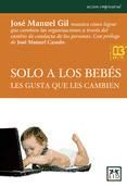 Portada de Solo a los bebés les gusta que les cambien (Ebook)