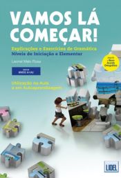 Portada de VAMOS LÁ COMEÇAR!. EXPLICAÇÕES E EXERCÍCIOS DE GRAMÁTICA