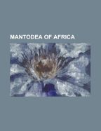 MANTODEA OF AFRICA: AFRICAN MANTIS, ALALOMANTIS MUTA, AMELES AEGYPTIACA ...
