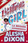 LIGHTNING GIRL 2. LA BRIGADA SUPERHERÓICA