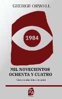 Portada de 1984: Mil novecientos ochenta y cuatro