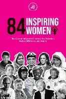 Portada de 84 Inspiring Women: The Lives of Influential Sheroes that Rebelled, Made a Difference, and Inspire (Feminist Book)