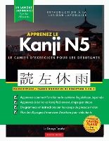 Portada de Apprenez le cahier d'exercices japonais Kanji N5: Le guide d'étude facile et étape par étape et le livre de pratique d'écriture: meilleure façon d'app