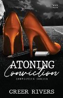 Portada de Atoning Conviction: A Dark Captive Romantic Suspense