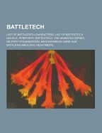 BATTLETECH: LIST OF BATTLETECH CHARACTERS, LIST OF BATTLETECH NOVELS ...