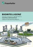 Portada de Biointelligenz.: Eine neue Perspektive für nachhaltige industrielle Wertschöpfung