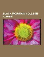 Portada de Black Mountain College Alumni: Kenneth Noland, Harry Seidler, Robert Rauschenberg, Robert Creeley, Ray Johnson, Robert Duncan, Ed Dorn, Cy Twombly, R